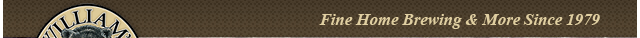 Fine Home Brewing & More Since 1979